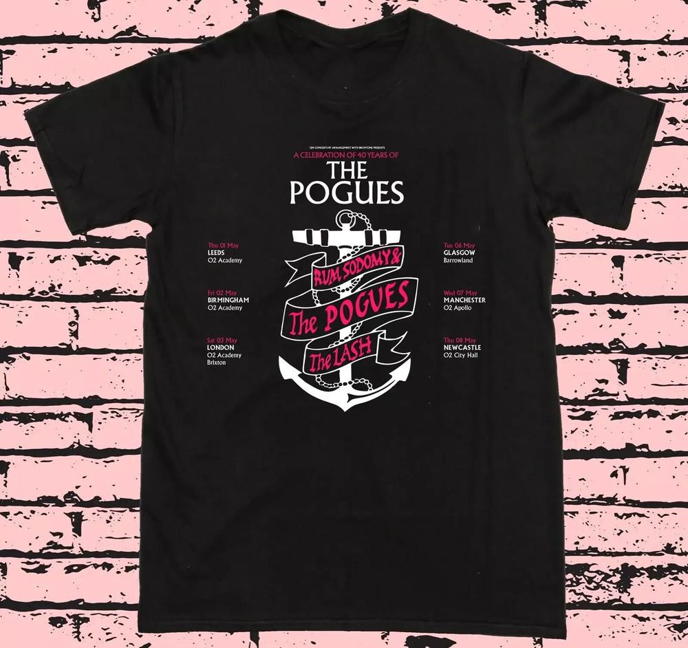 

The Pogues 2025 TOUR 40 years of Rum Sodomy The Lash T Shirt Size S-5XL BT937 Unisex T-Shirt S