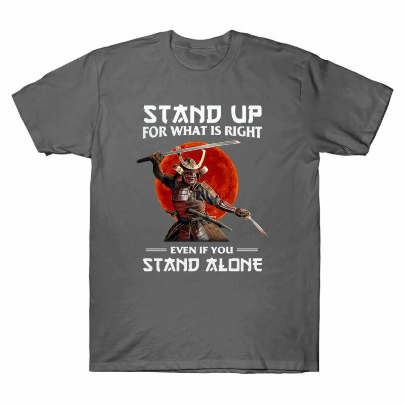 Up Even Cotton Samurai Stand If You Stand Shirt T Is Alone Unisexs For Right What