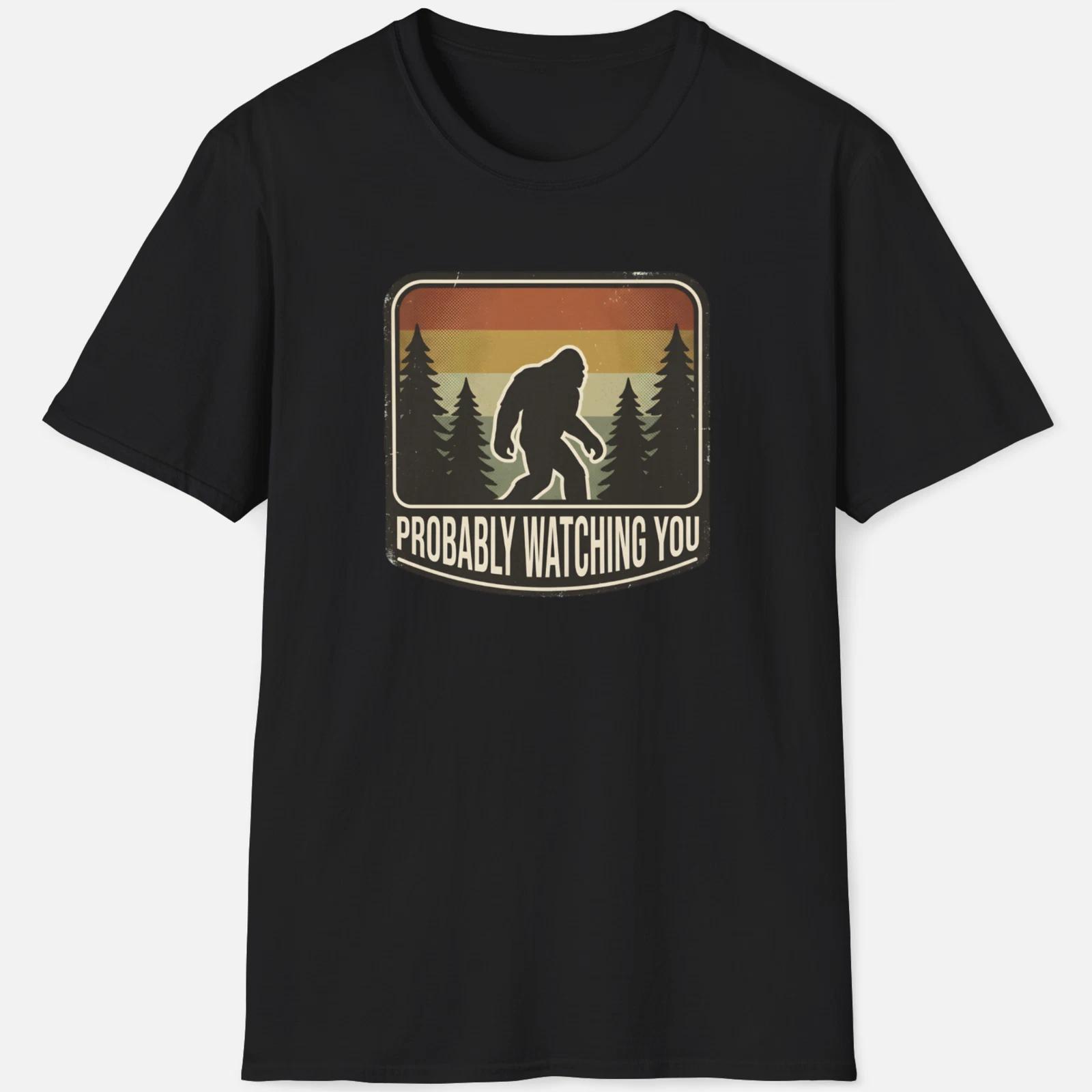 Probably Watching You Shirt – Funny Bigfoot Camping Tee 2XL