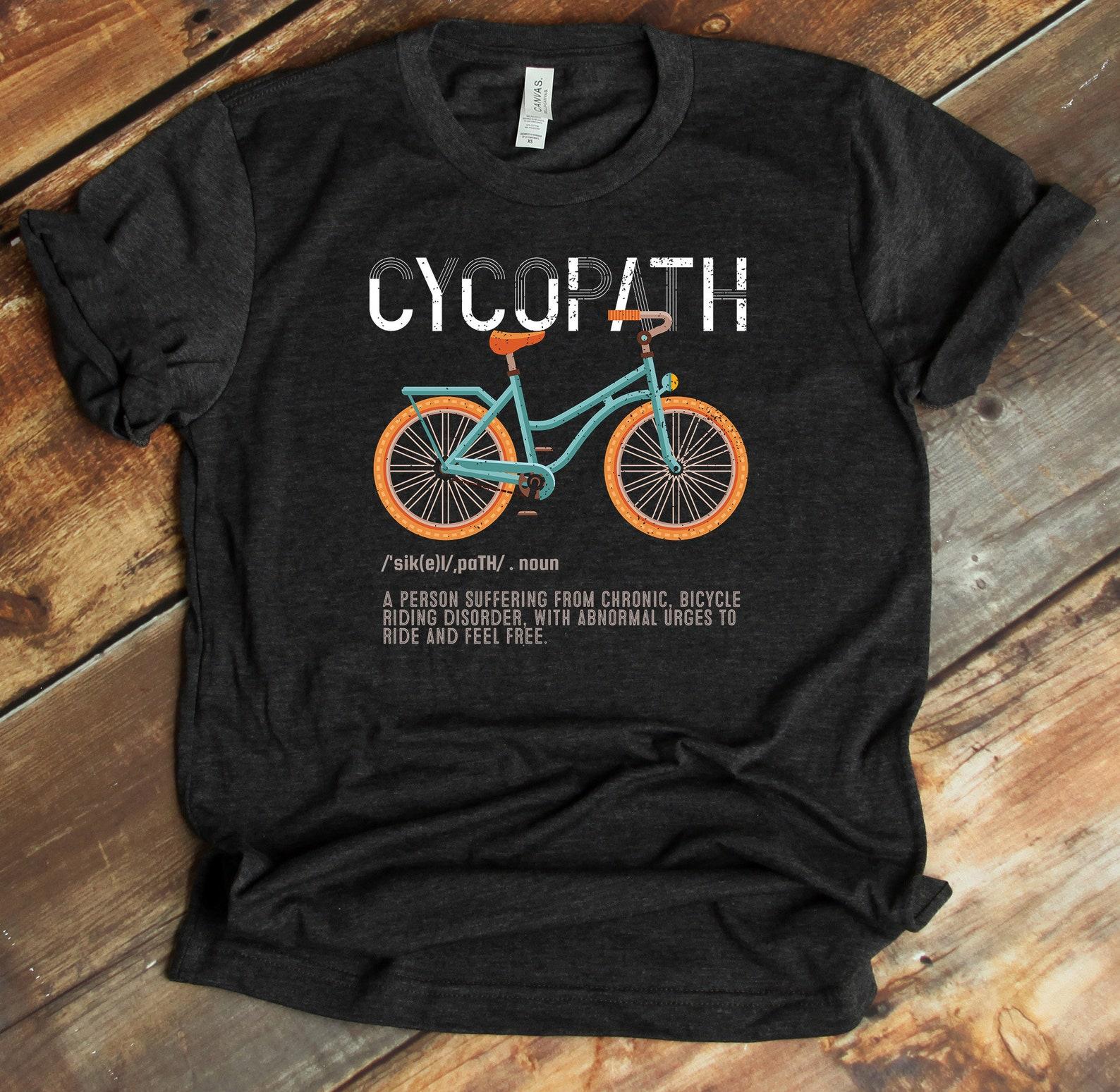 Cycopath Definition Shirt - Cyclist Biker T-Shirt - Biking - Bicycle Rider - Tank-top - T-shirt 4XL