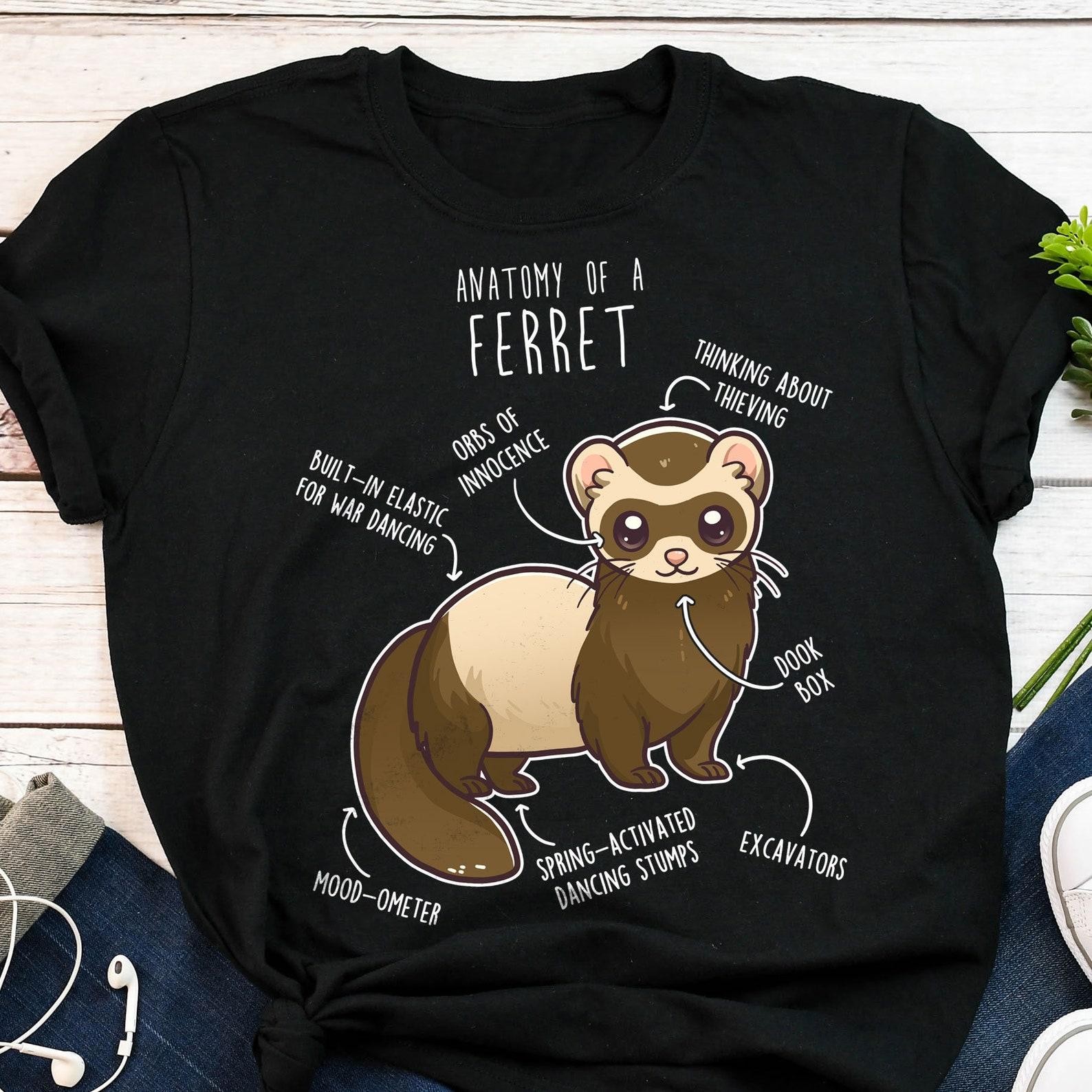 Funny Ferret Shirt, , , Ferret Lover Gift, Cute Ferret T-shirt, Tshirt, Pet Tee, Animal Lover, Weasel, Sable, Ferret Mom Dad 100