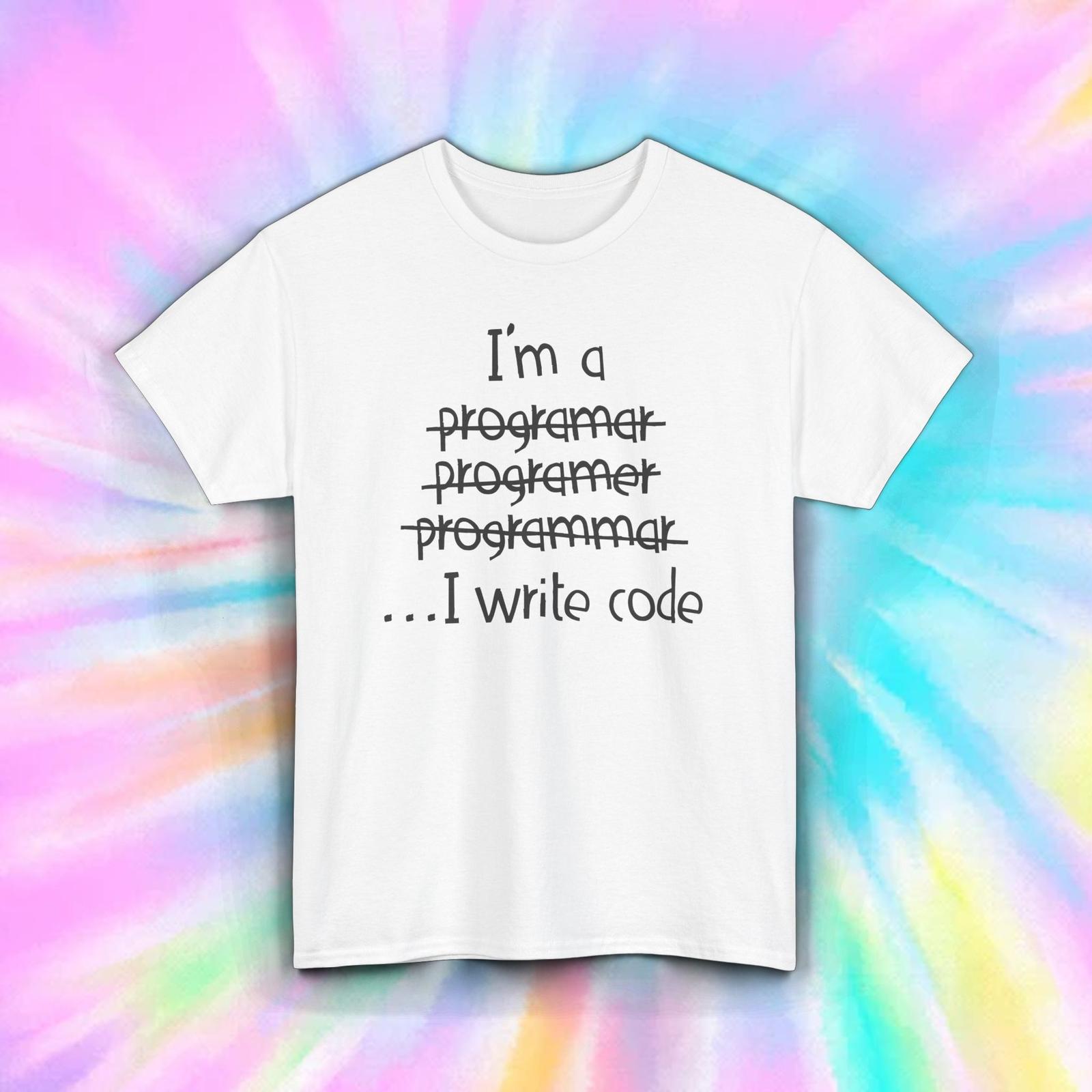 I Write Code T-Shirt Funny Programmer Developer Geek Gift Tee S-5XL S