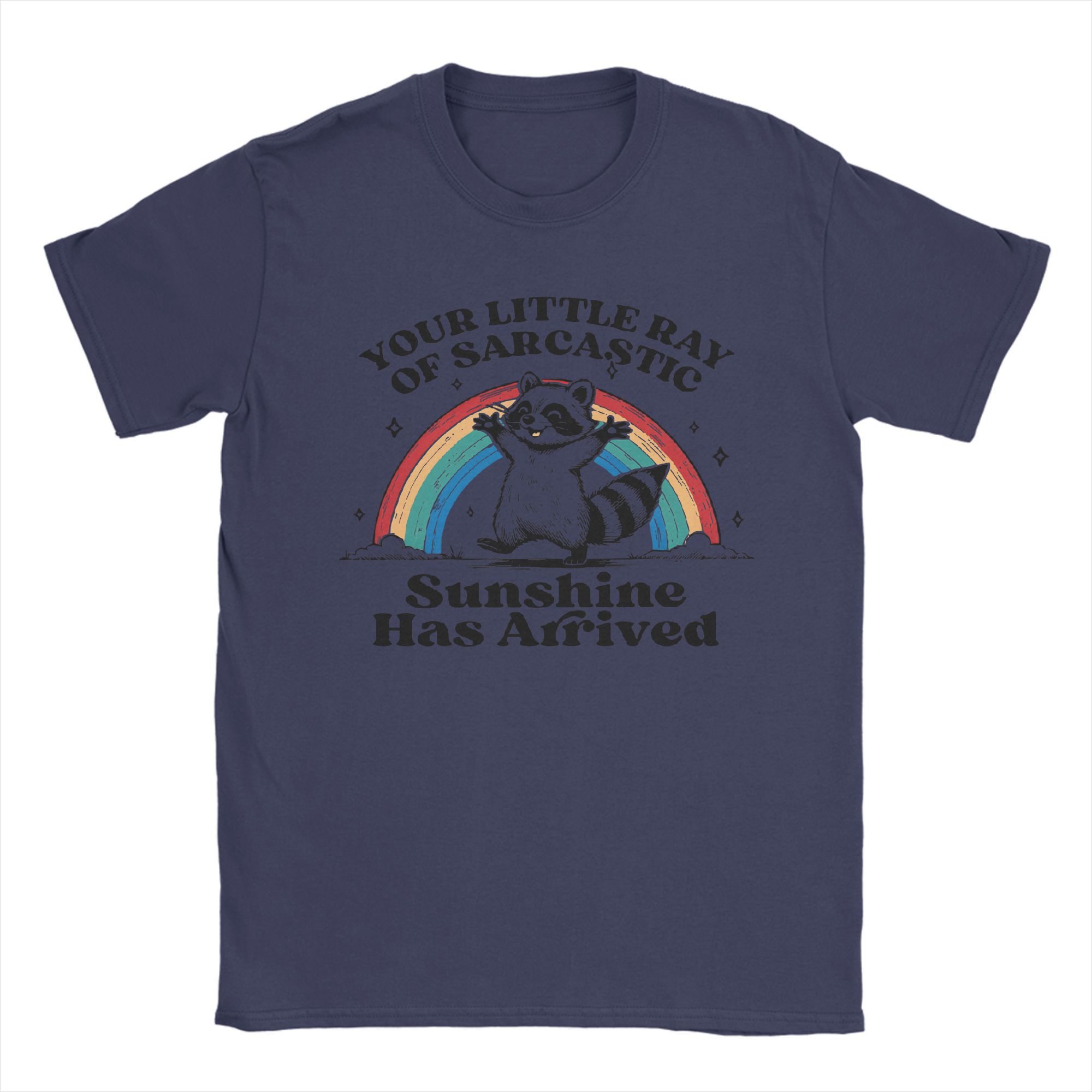 

Your Little Ray Of Sarcastic Sunshine Has Arrived T-Shirt Summer Trending Couple 100 Cotton Clothing Short-Sleeved Casual Tops 3XL