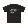 2026 New Mens Vintage I Like Music More Than People Letter T Shirt Unisex Women Tee Casual Streetwear Harajuku Summer Cotton