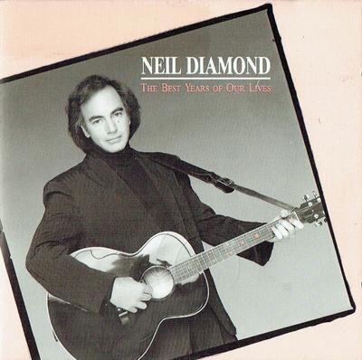 LP Record NEIL DIAMOND  The Best Years Of Our Lives 4632011 CBS 1988 UK Rock Used
