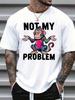 Not My Problem Funny Monkey Graphic T-Shirt Men's Casual Humor Tee Shirt
