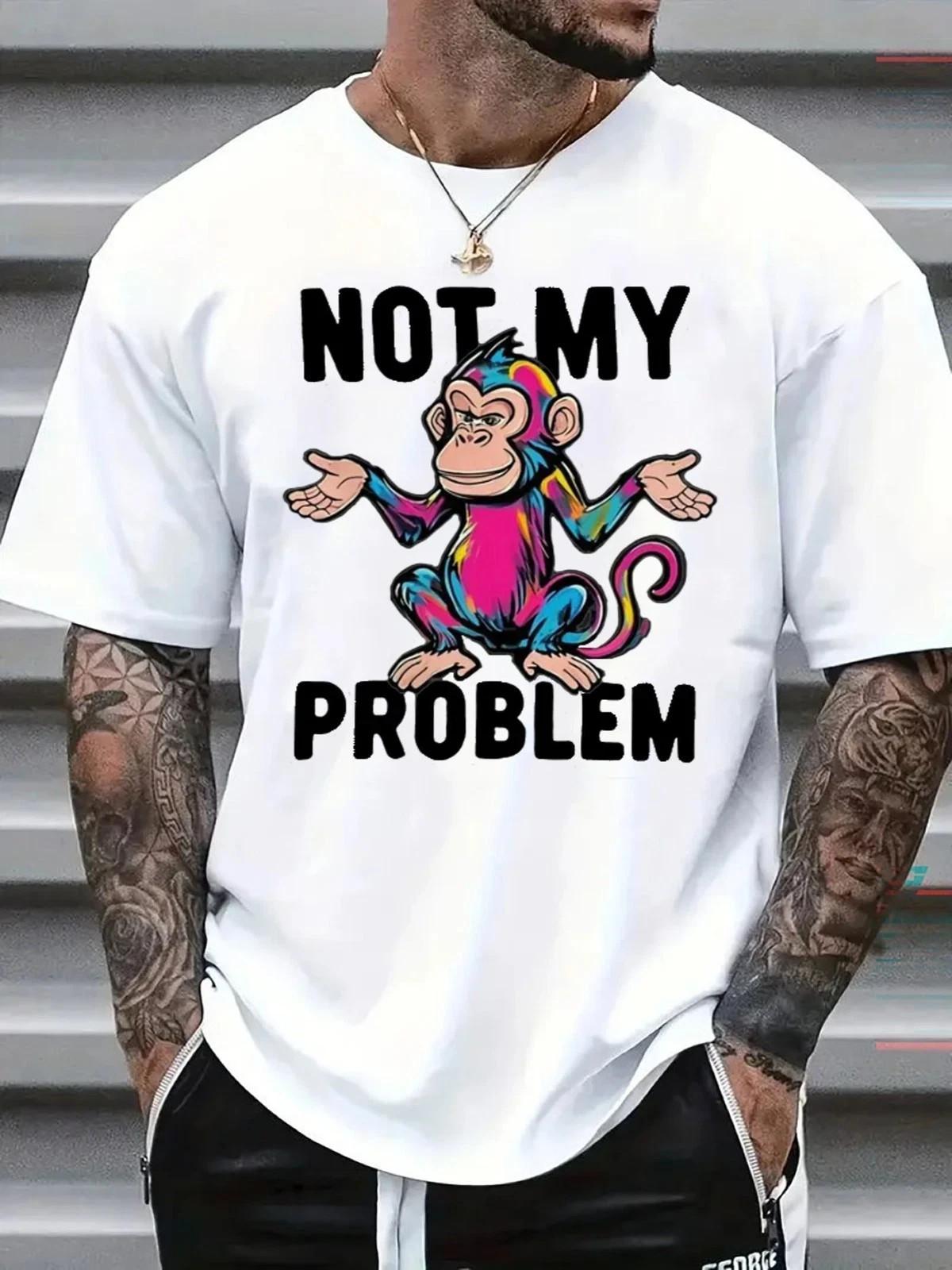 Not My Problem Funny Monkey Graphic T-Shirt Men s Casual Humor Tee Shirt L