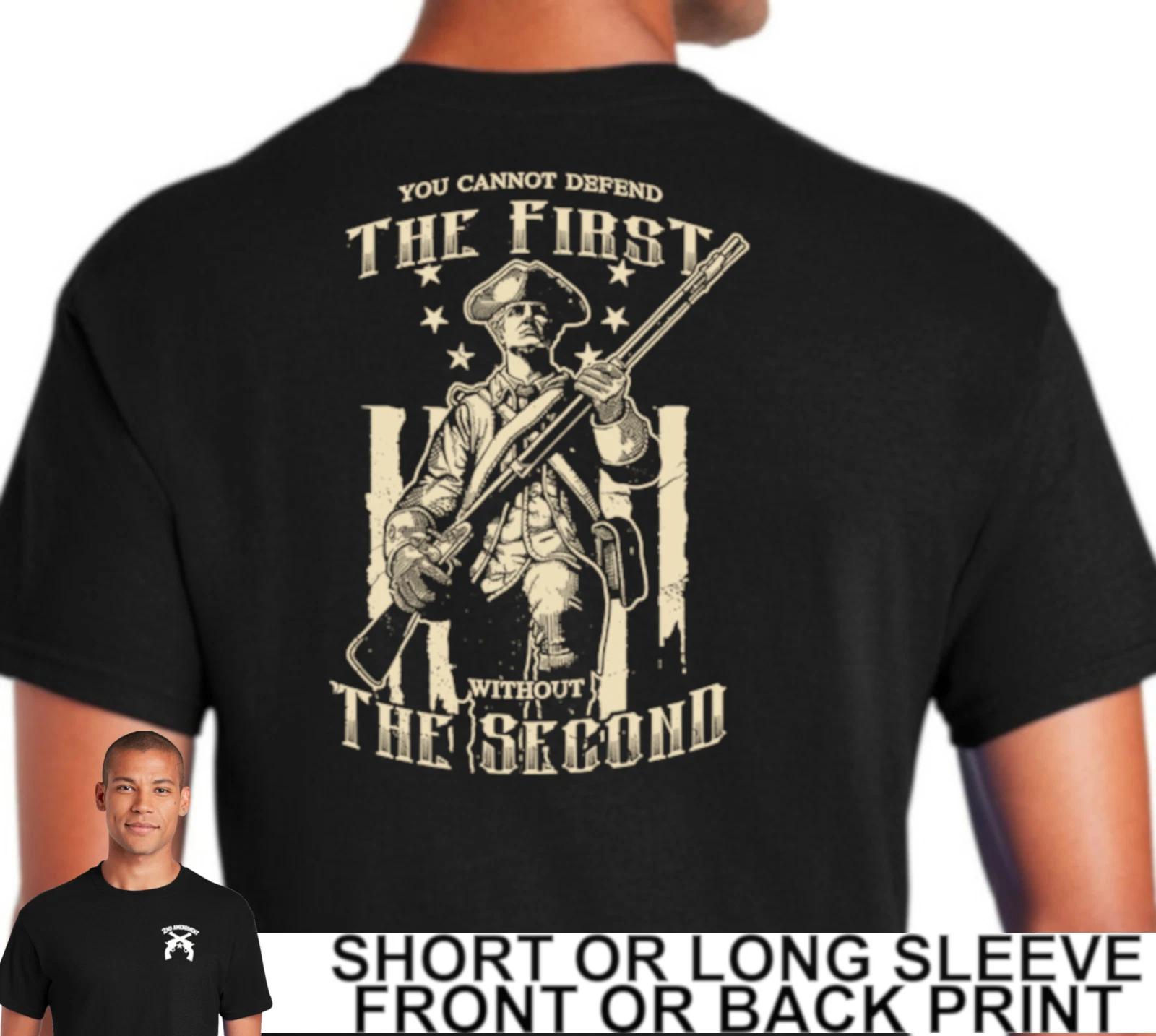 2nd Amendment Pro Gun You Cant Defend The First Without The Second Mens T Shirt XS