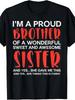 Proud Brother of Wonderful Awesome Sister Bro Family Men Boy T-Shirt Same Style for Men And Women 20