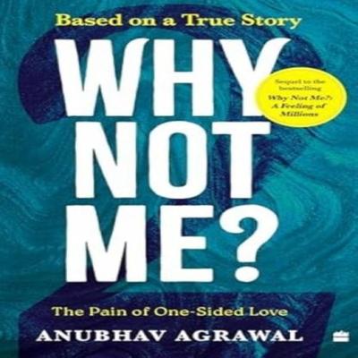 Why Not Me by Anubhav Agrawal Paperback Book 9789362139757