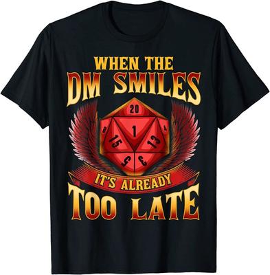 Lustiges Gamer-T-Shirt: Wenn der Spielleiter lächelt, ist es schon zu spät (Unisex)