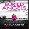 Buried Angels by Patricia Gibney Paperback Book 9780751582659
