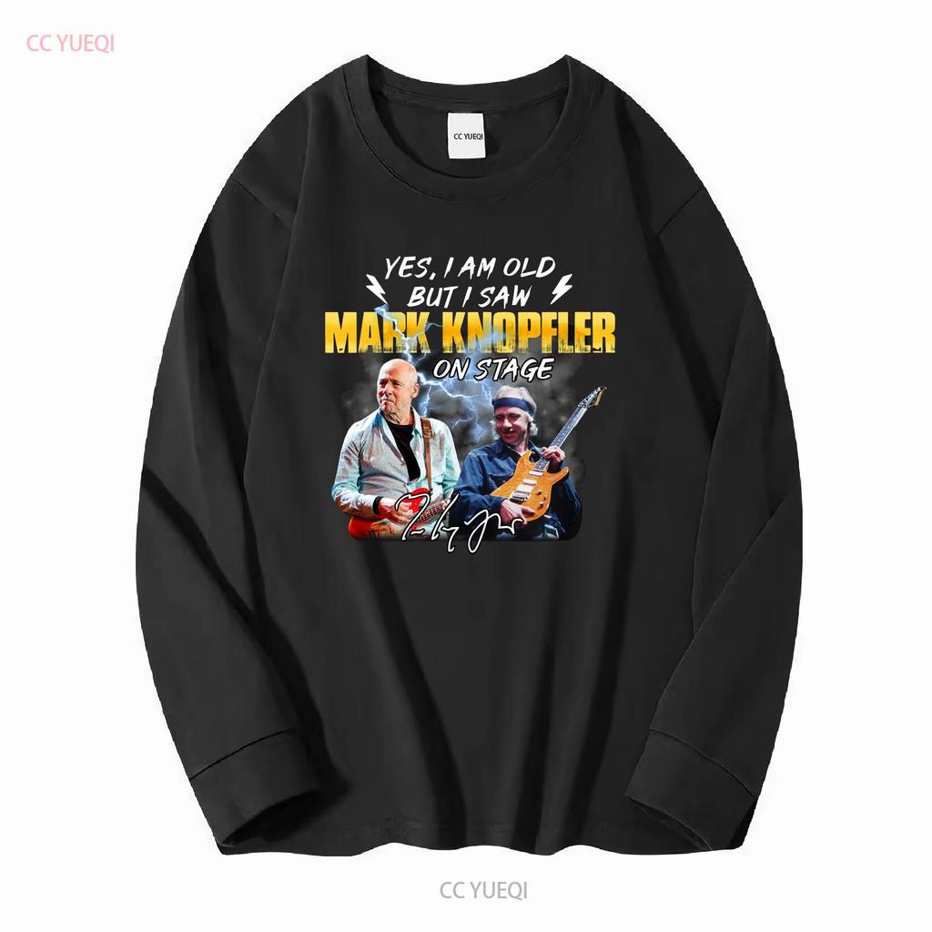 JA ICH BIN ALT ABER HAB MARK KNOPFLER AUF DER BÜHNE GESEHEN T-SHIRT vintage Gewaschen Weich Designerkleidung Lässig Atmungsaktiv Leicht Bequem
