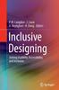 The Inclusive Designing : Joining Usability, Accessibility, and Inclusion Book