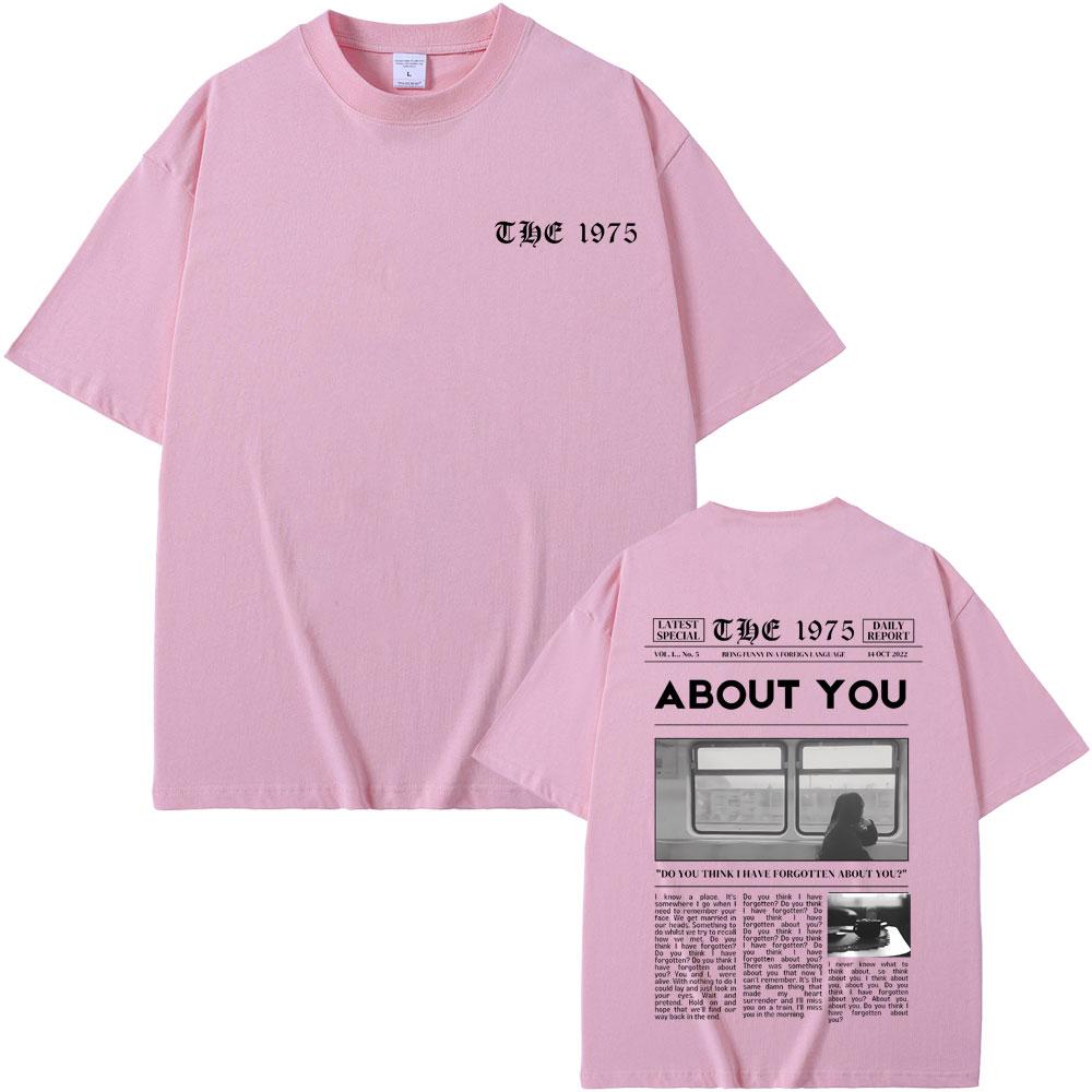 British Band The 1975 Being Funny in A Foreign Language about You Print Tshirt Men Women Hip Hop Vintage Rock Harajuku T-shirts