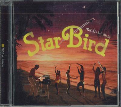 CD MIC.B A.K.A 73PIKE SET - Star Bird PP007 PEANUTS PRODUCT 2010 Japan Obi Rap & Hip-Hop/R&B Used