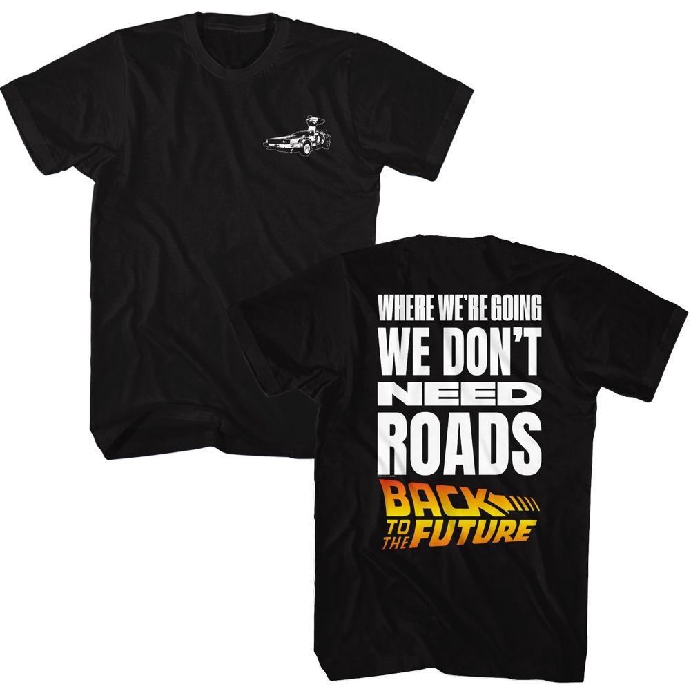 Back To The Future Dont Need Roads Movie Shirt M