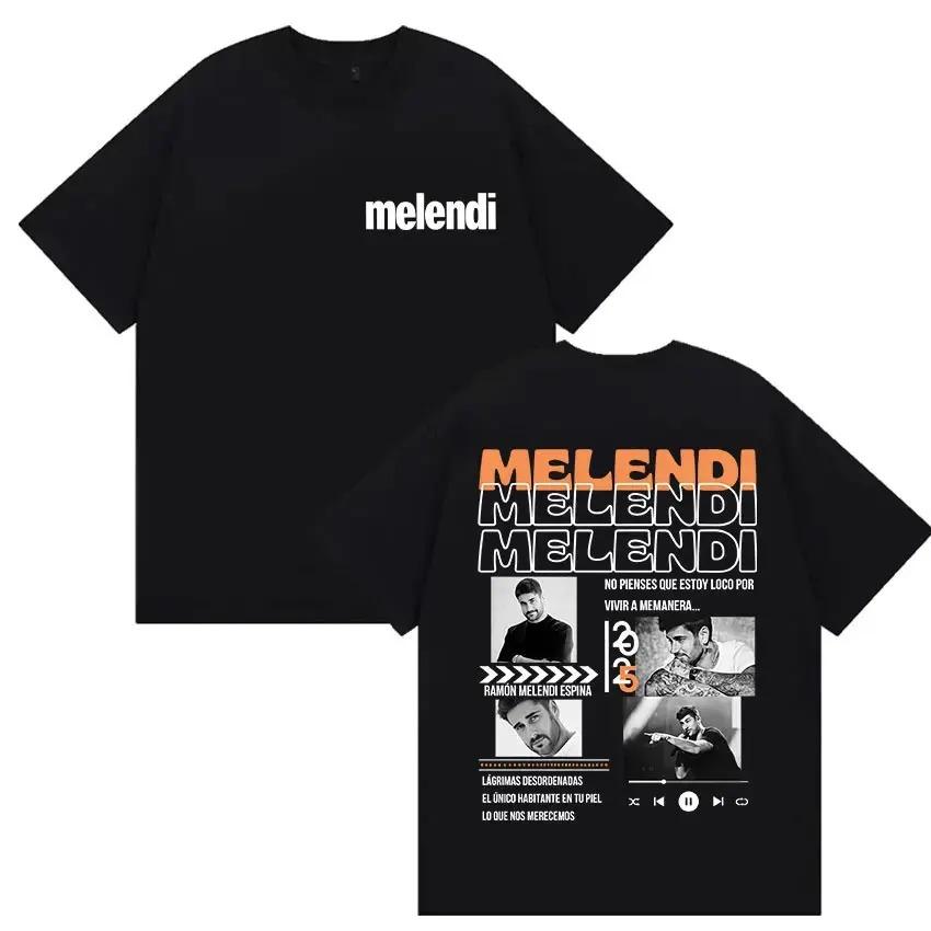 Rapper Melendi Tour 2025 Album Merch T Shirts Men's Vintage Gothic Oversized Cotton T-shirt Plus Size Streetwear Cotton Hip Hop