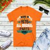 50th Birthday Unisex Crewneck Tshirt For Unisex 1976 Original Parts Bday Gift Hipster Street Fashion Casual Printed Tshirt Tops