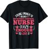 Strong Enough Infection Control Nurse Nursing Novelty T-Shirt
