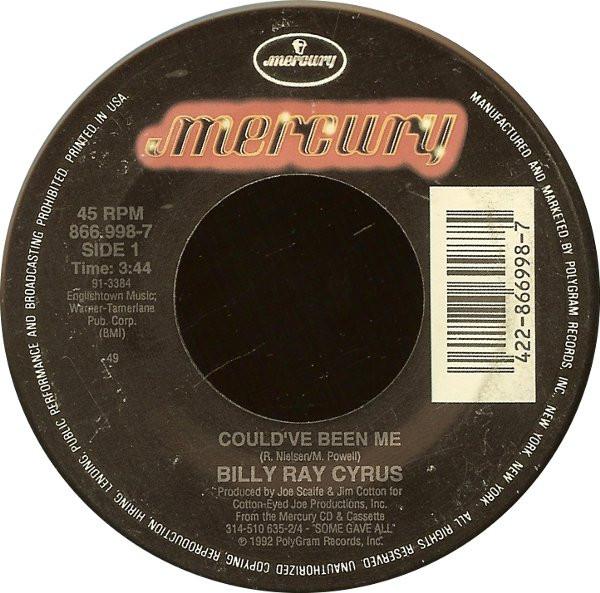 

7inch Record BILLY RAY CYRUS - Could ve Been Me 8669887 Mercury 1992 US Rock Used