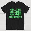 Ohh...This Calls for a Spreadsheet Unisex Heavyweight 100% Cotton T-shirt