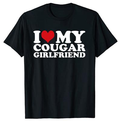 Grappige Ik Hou Van Mijn Hete Cougar Vriendin T-shirts Mannen Vrouwen Humor Streetwear Korte Mouw Ik Hou Van Mijn Hete Cougar Vriendin Losse Kleding