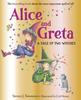 Kniha Alice and Greta : A Tale of Two Witches