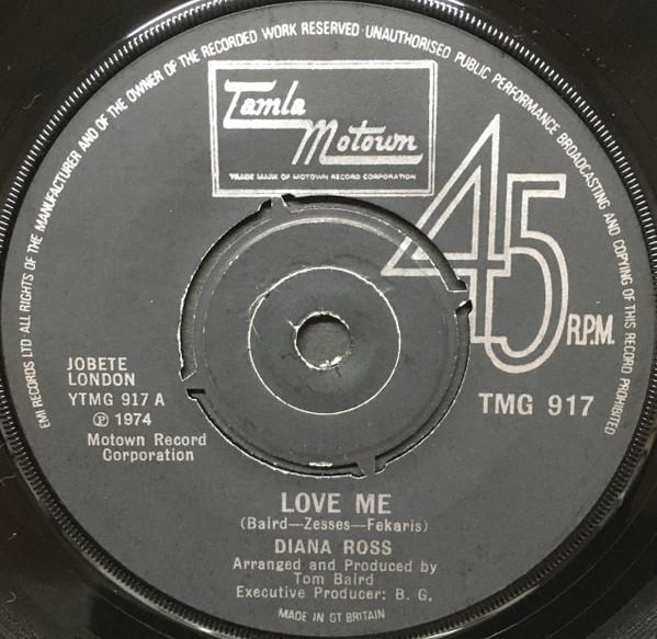

7inch Record DIANA ROSS - Love Me TMG917 Tamla Motown 1974 UK Soul/Funk Used