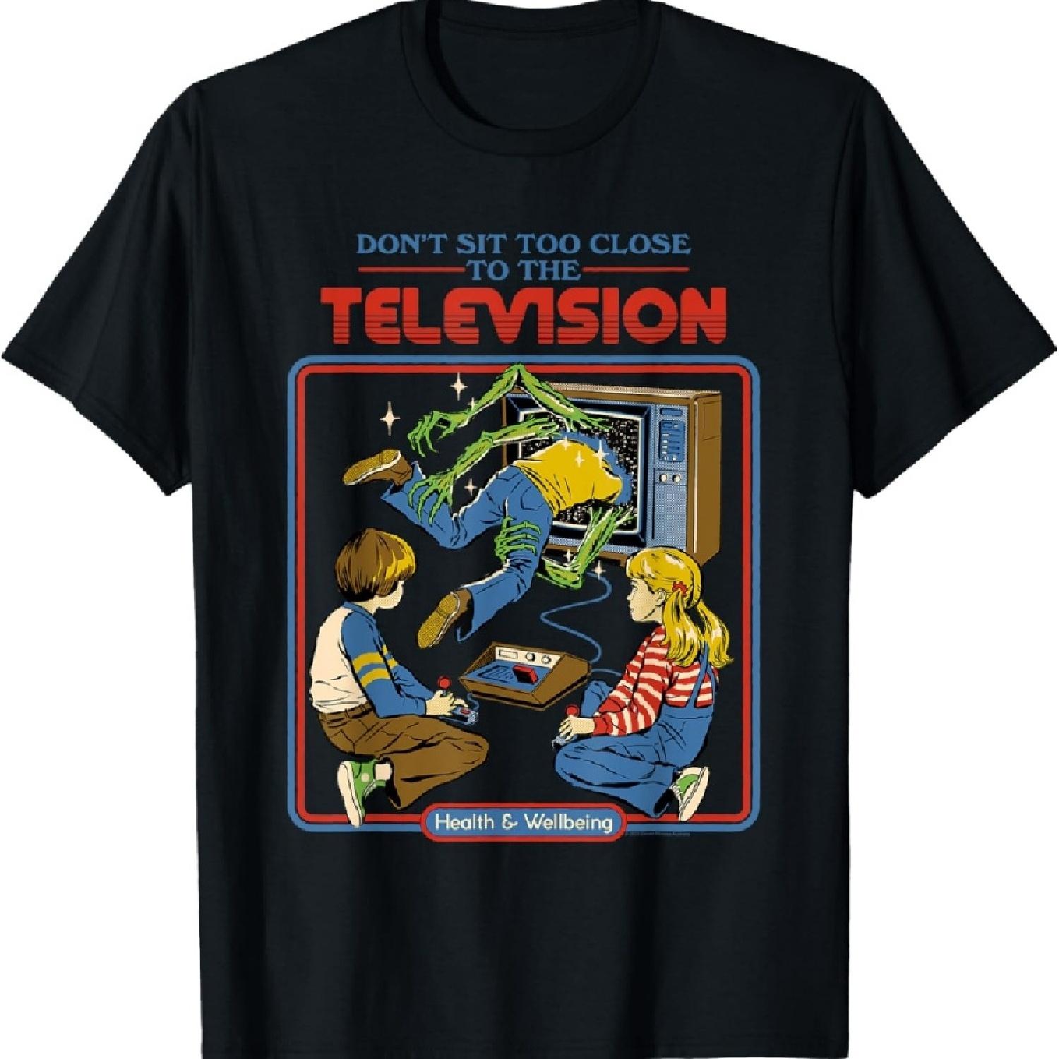 

Don t Sit Too Close TV Retro Dark Humor T-Shirt XXXXXL