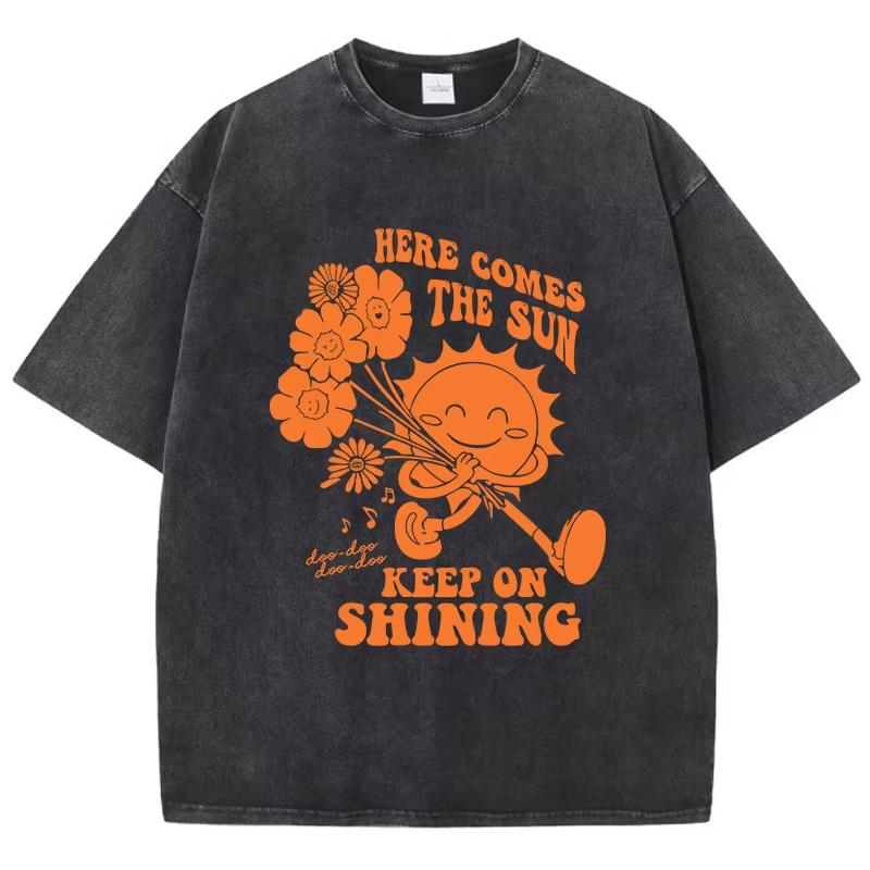 Here Comes The Sun Keep on Shining Women S T-Shirts Breathable Casual Tshirts Street  Short Sleeve Cool T Shirt S