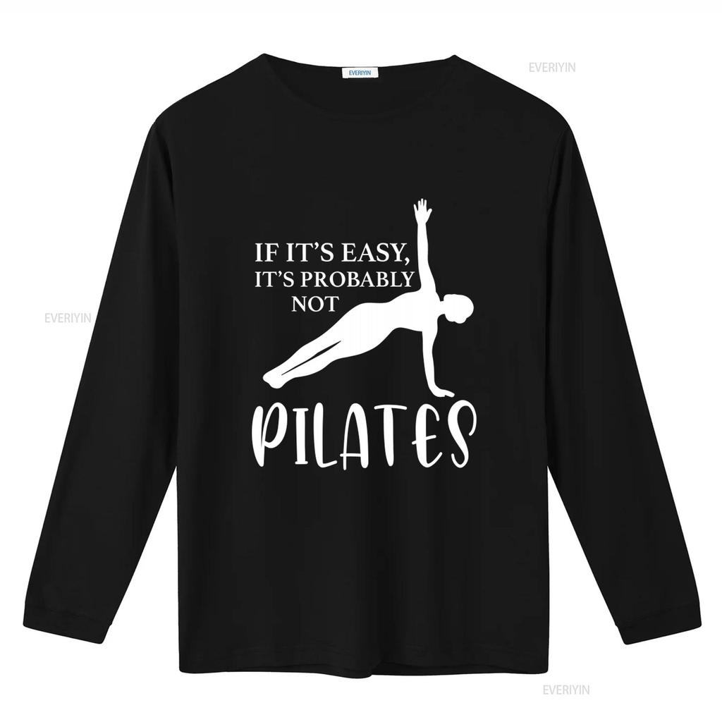 Pilates Lover T Shirt Funny Quote If Its Easy Probably Not for Women Stylish Fitness Apparel vintage Washed Stretched