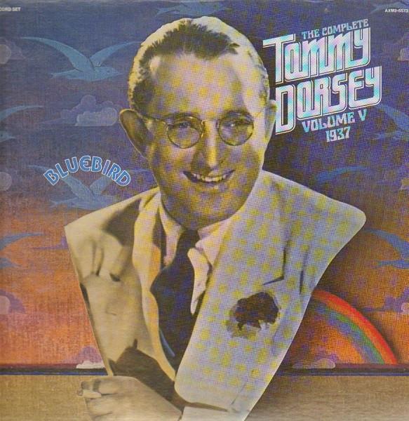 

Виниловая пластинка TOMMY DORSEY The Complete Tommy Dorsey Volume V AXM255731 Bluebird 1981 США Джаз Б/у