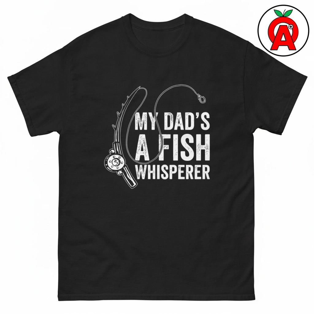 Fish Whisperer Dad T-Shirt, Funny Fishing Graphic Shirt, Angling Classic TShirt, Humor Casual Top, Fishing Crew Neck Tee, Day Unisex Shirt