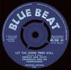 7inch Record DERRICK  PATSY DRUMBAGO  HIS HAR  Let The Good Times Roll  Baby Plea 45BB65 Blue Beat 1961 UK Reggae Ska  Dub Used