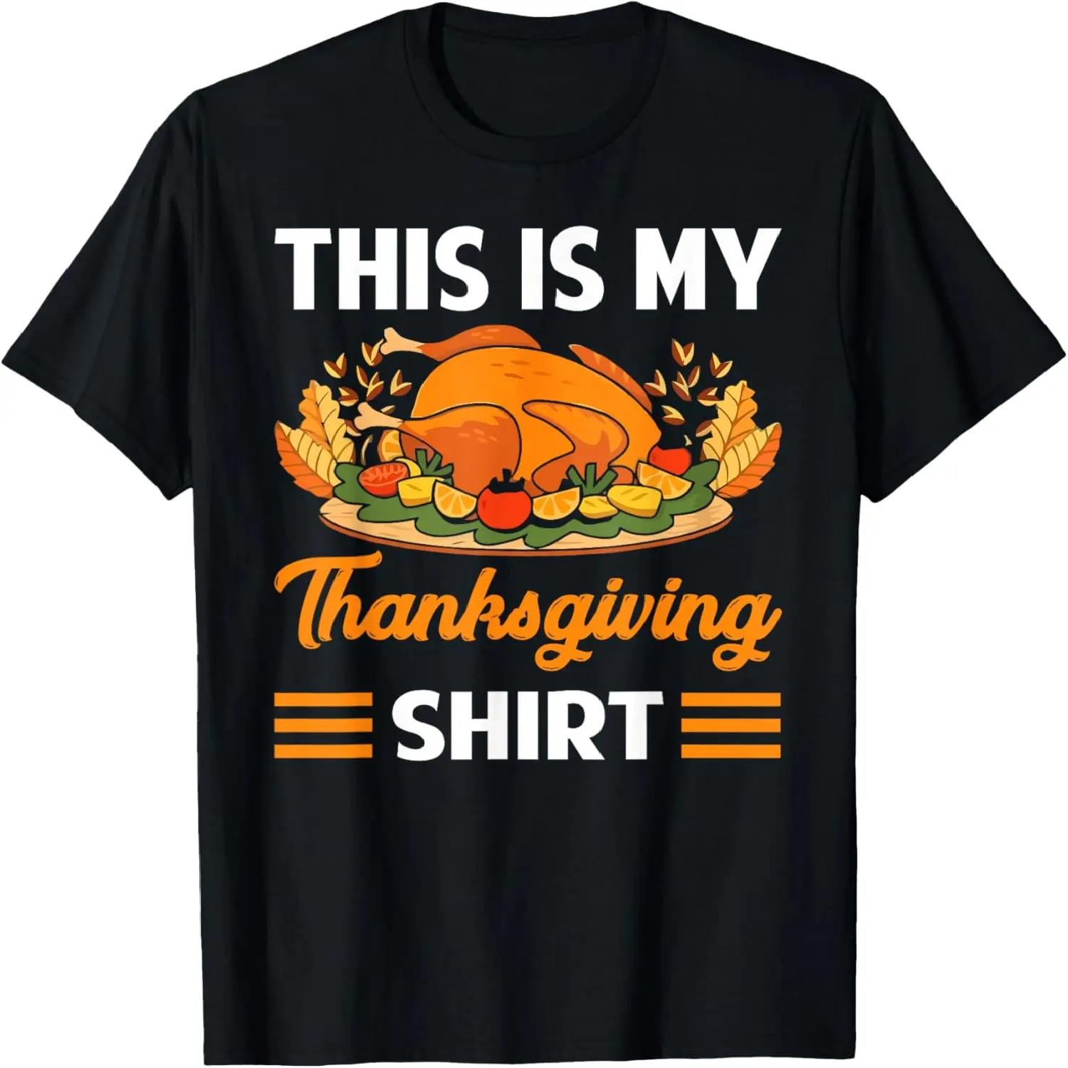 

Funny This Is My Thanksgiving Tee Cute Design T-Shirt XXXXXL чорний