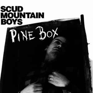 

LP Record SCUD MOUNTAIN BOYS - Pine Box MAPANC005LP Mapache Records 2019 Germany Rock