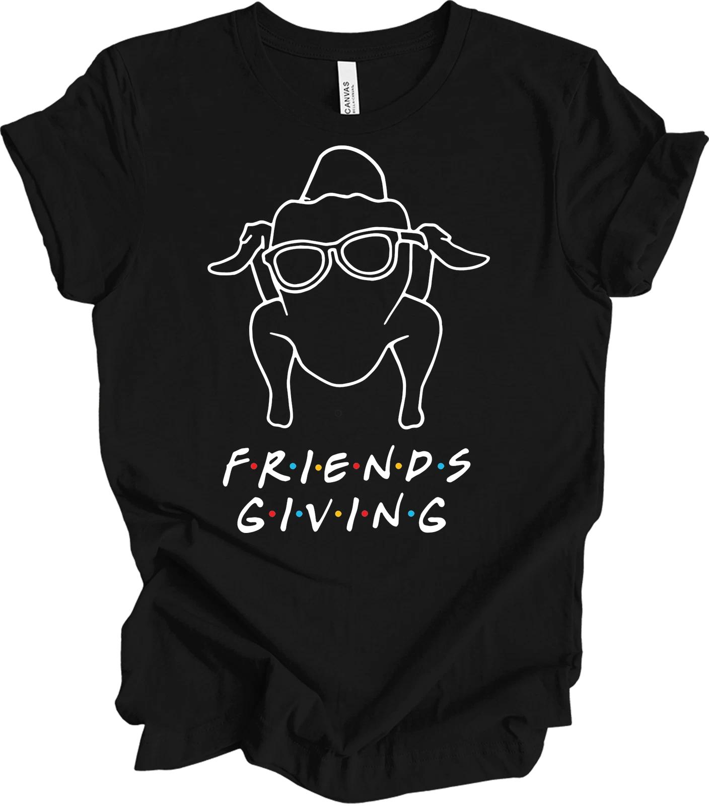 

Funny Friendsgiving Turkey T shirt for Friends Fans 4XL