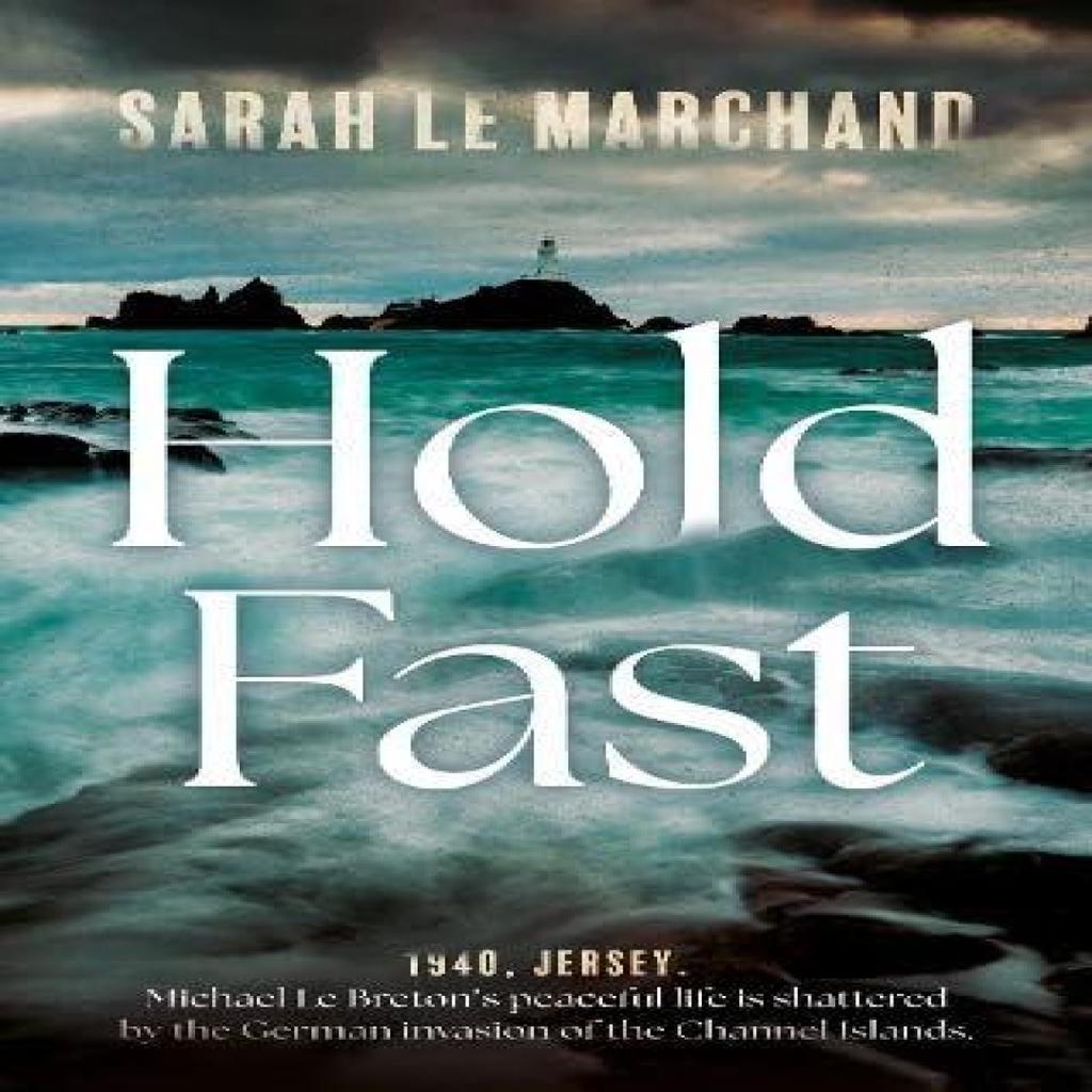 Hold Fast by Sarah Le Marchand Paperback Book 9781835741504