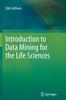 Bok Introduction To Data Mining for the Life Sciences