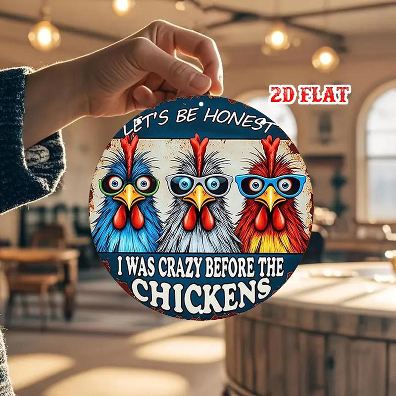 pc Funny Chickens in Fashion Glasses Retro Metal Wall Art  Rustic Aluminum Sign with Humorous Quote Round IndoorOutdoor