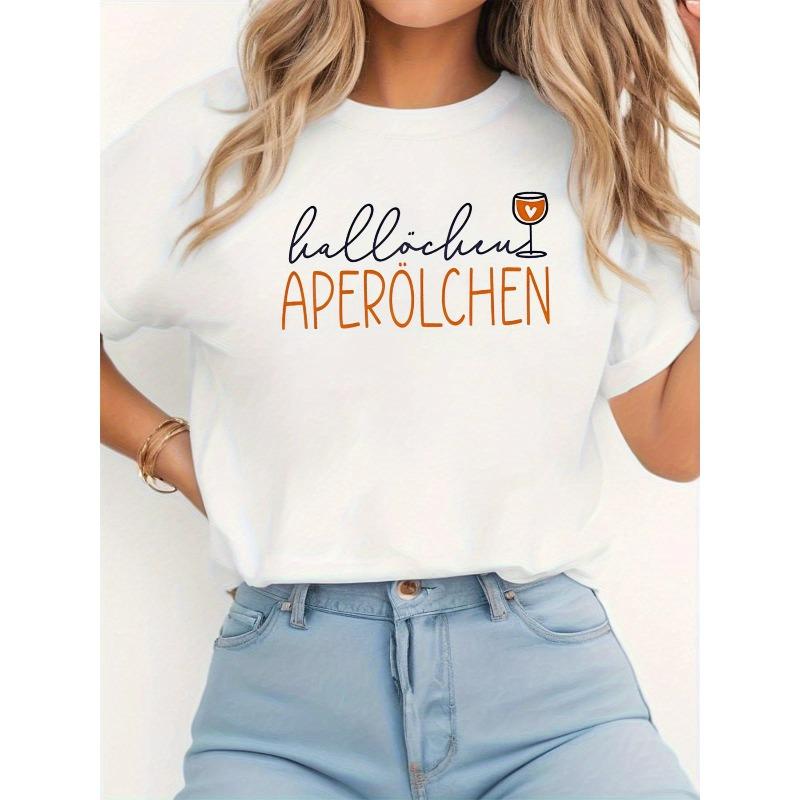 

Fun German Wine Slogan T - Shirt, Basic Crew Neck Women s Clothing, Afternoon Tipsy, German Carnival Season S белый