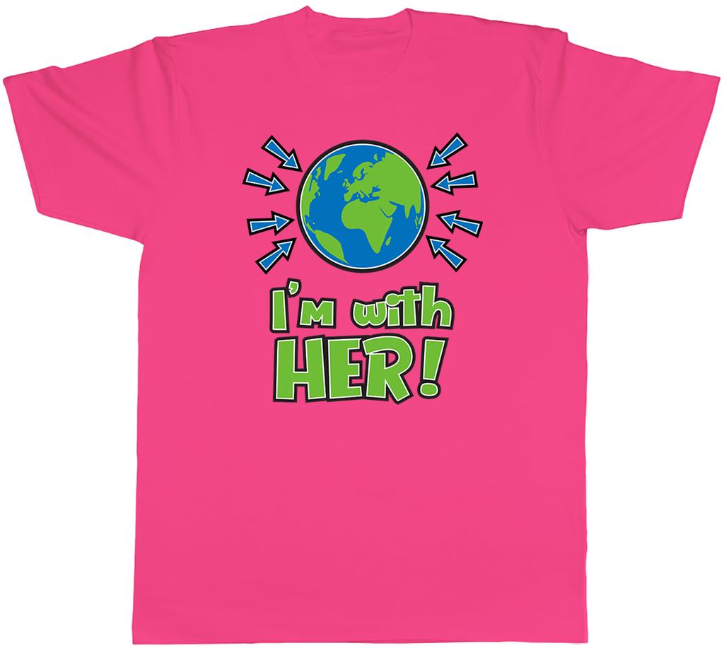 Im With Her (Earth) Unisexs Unisex TShirt Tee