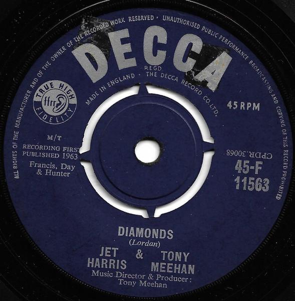 7inch Record JET HARRIS & TONY MEEHAN - Diamonds 45F11563 DECCA 1963 UK Rock Used