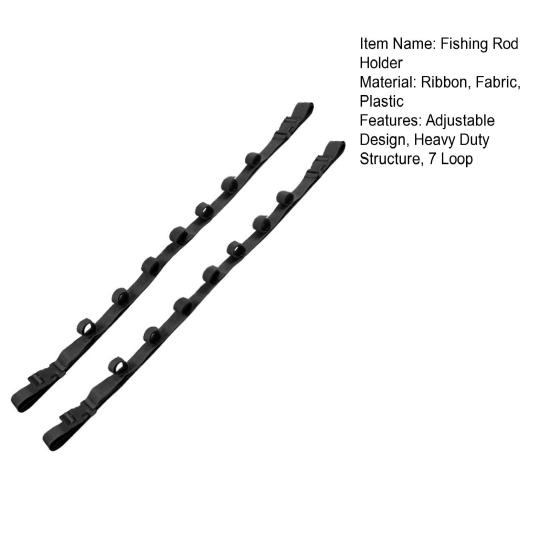 1 Pair Car Fishing Rod Holder 7 Loop Adjustable Heavy Duty Auto Vehicle SUV Truck Wagons Fishing Pole Rack Carrier Belt Storage Fixing Organizer Strap
