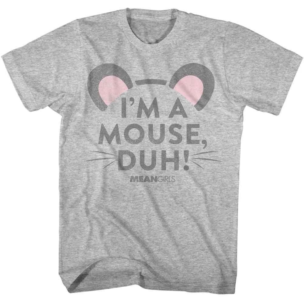 Mean Girls - Im A Mouse Duh - American Classics - Solid Gray Short Sleeve 100