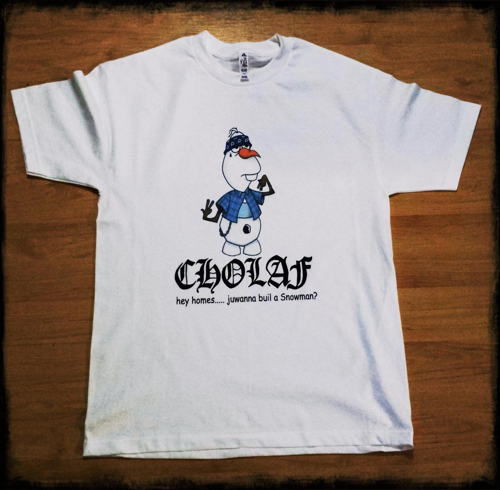 Gangster Cholaf shirt funny Disney frozen hood ghetto cholo thug humor Olaf LA 4XL