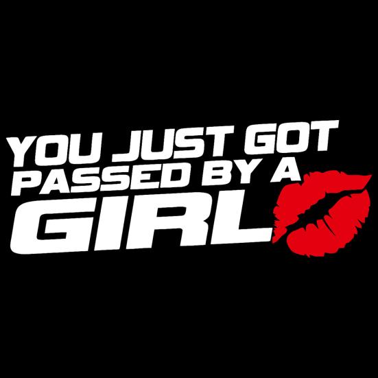 YOU JUST GOT PASSED BY A GIRL Sexy Lip Car Truck Window Bumper