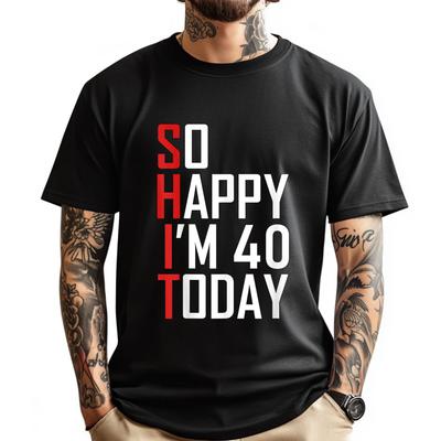 So glücklich, ich bin vierzig Gag 40-Jähriger Lustig 40. Geburtstag Großhandel T-Shirts 100 Stück Herren T-Shirts Große Größen Locker