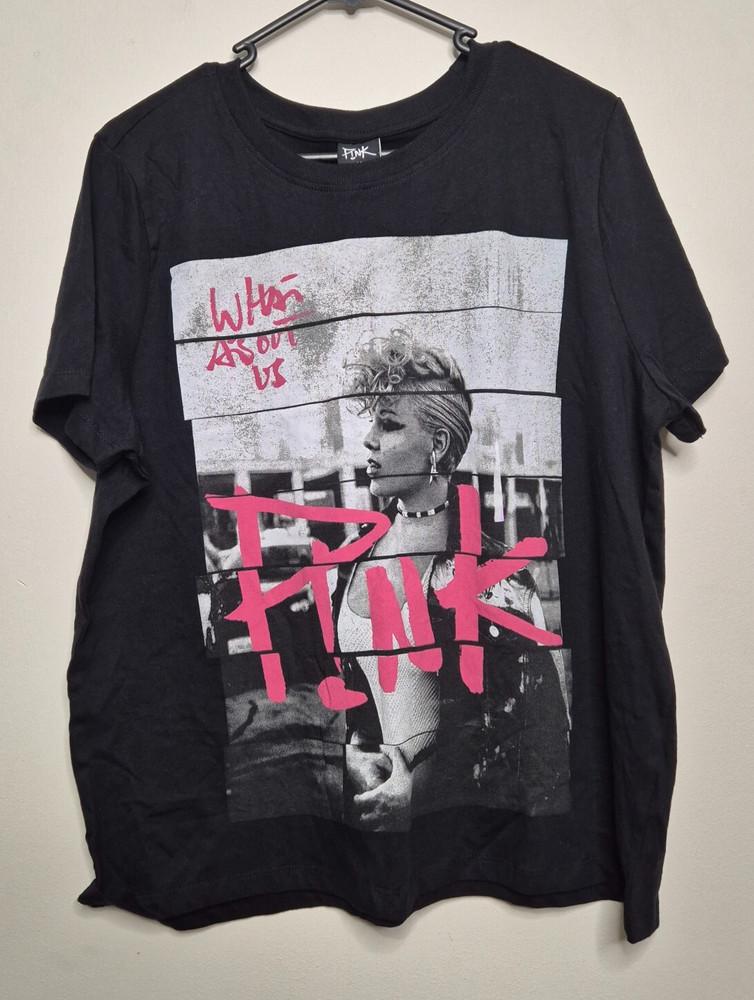 Pnk What About Us TShirt Tee Women039s Size 16 Music Pink Pop 2023 BNWOT Unisex T-Shirt XL